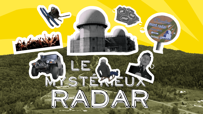 ÉS ~ Le Mystérieux&nbsp;Radar