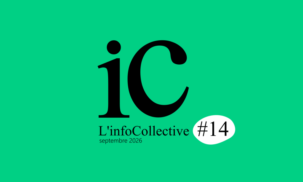 L&rsquo;infoCollective #14